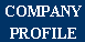 COMPANY PROFILE
